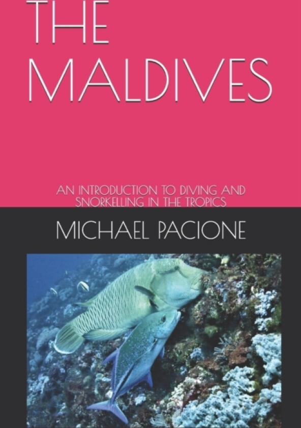 The Maldives av Michael Pacione (Paperback)