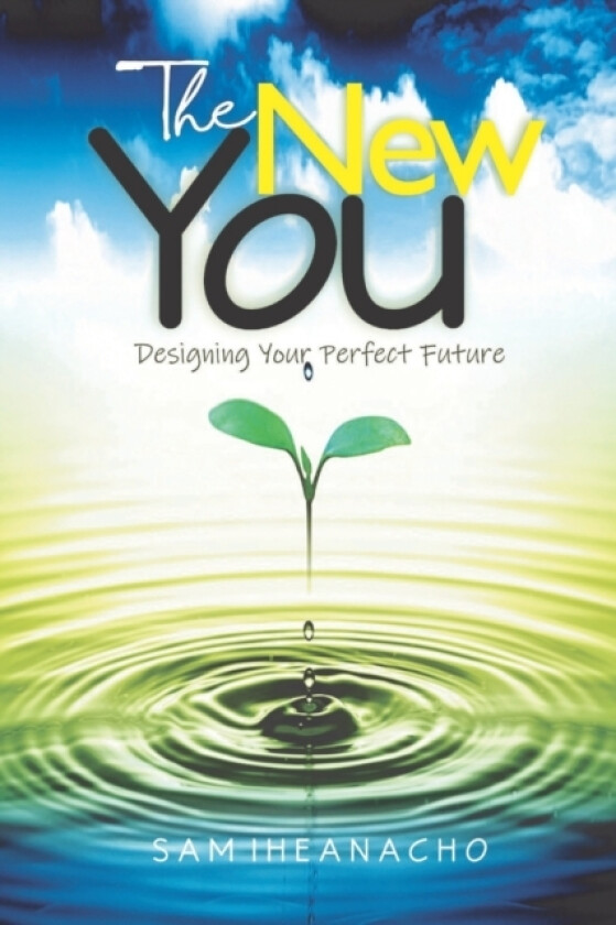 The New You av Sam Iheanacho (Paperback)