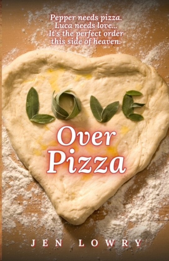 Love Over Pizza av Jen Lowry (Paperback)