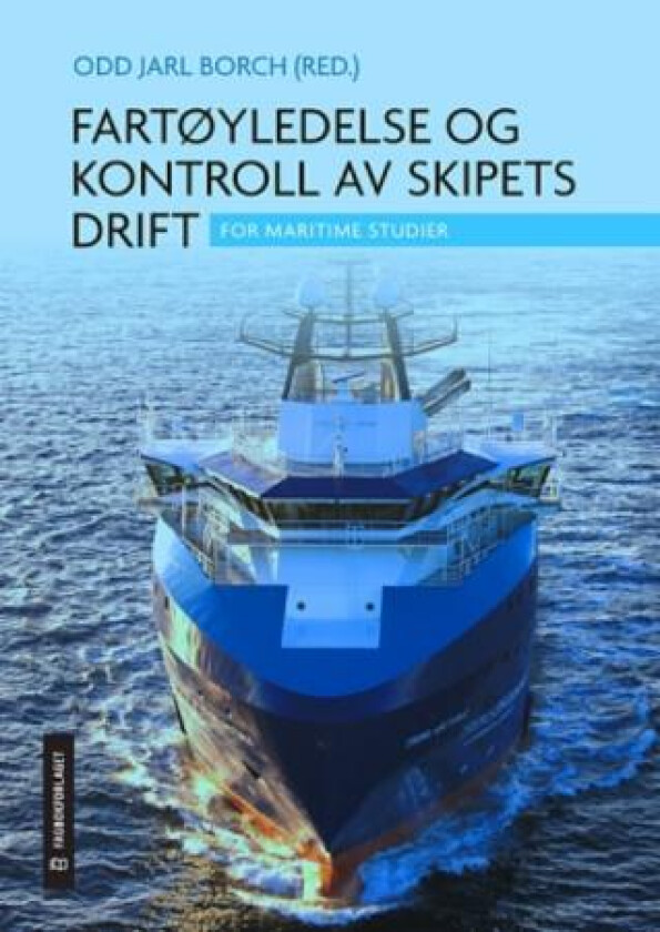 Fartøyledelse og kontroll av skipets drift av Odd Jarl Borch