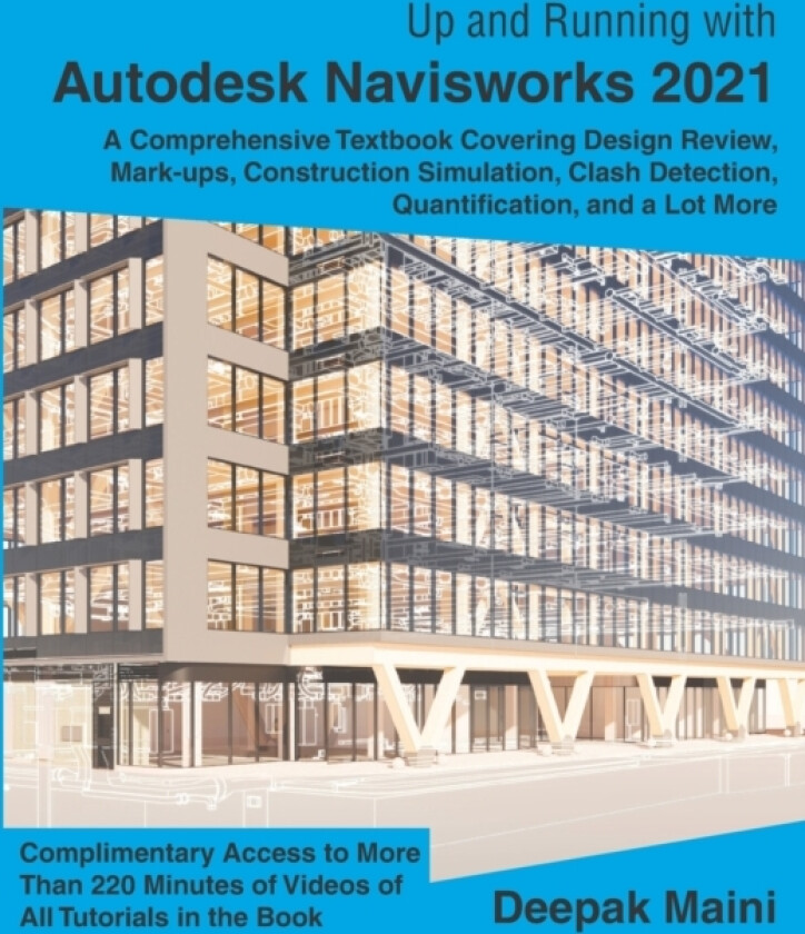 Up and Running with Autodesk Navisworks 2021 av Deepak Maini (Paperback)