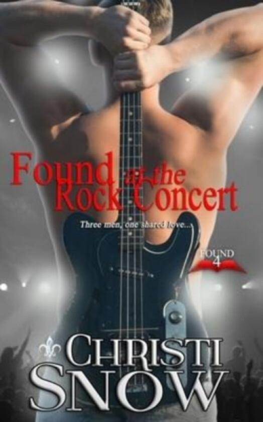 Found at the Rock Concert av Christi Snow (Paperback)