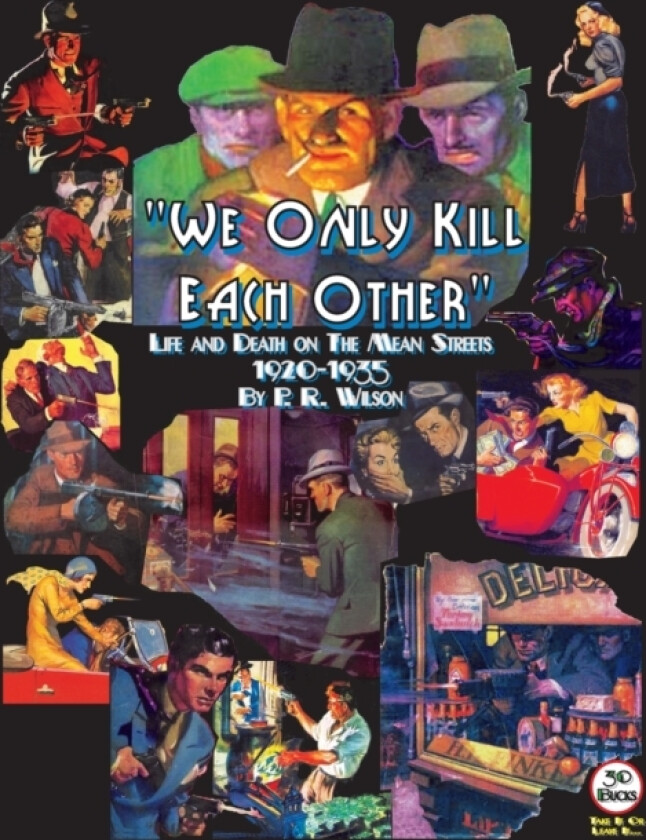We Only Kill Each Other av P R Wilson (Paperback)