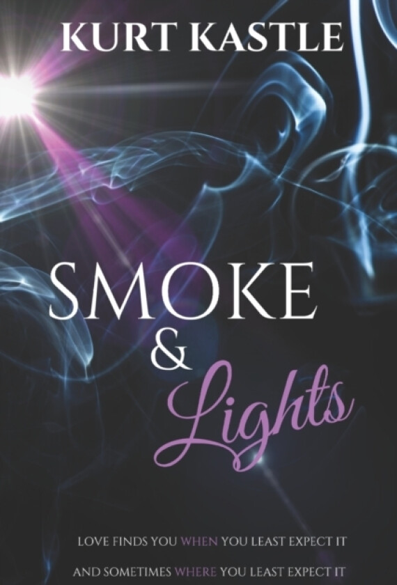 Smoke & Lights av Kurt Kastle (Paperback)