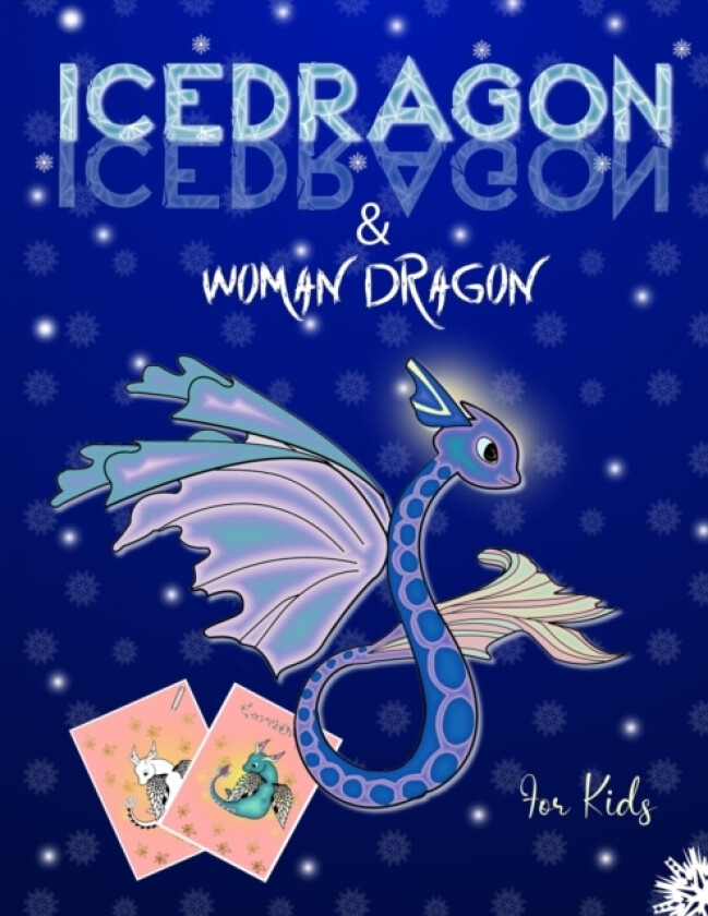 Icedragon & Woman Dragon av Valentina Varol (Paperback)