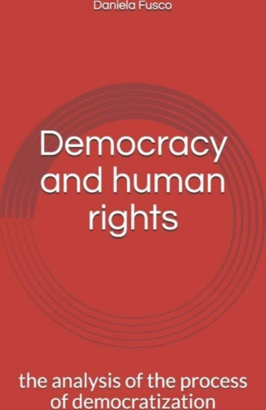 Democracy and human rights av Daniela Fusco (Paperback)