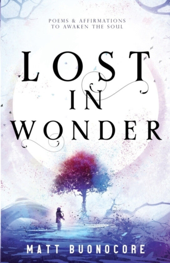 Lost In Wonder av Alaina Darin, Matt Buonocore (Paperback)