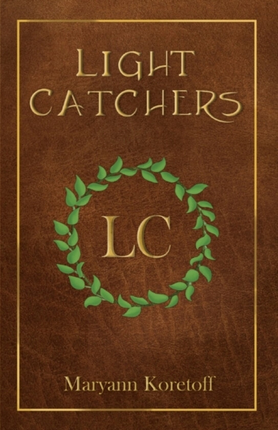 Light Catchers av Maryann Koretoff (Paperback)