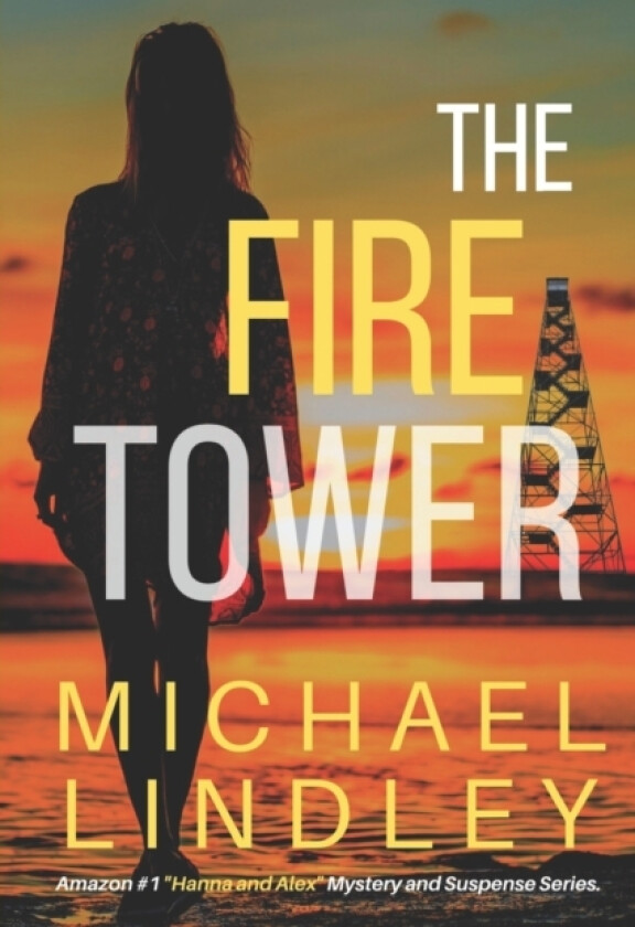 The Fire Tower av Michael Lindley (Paperback)