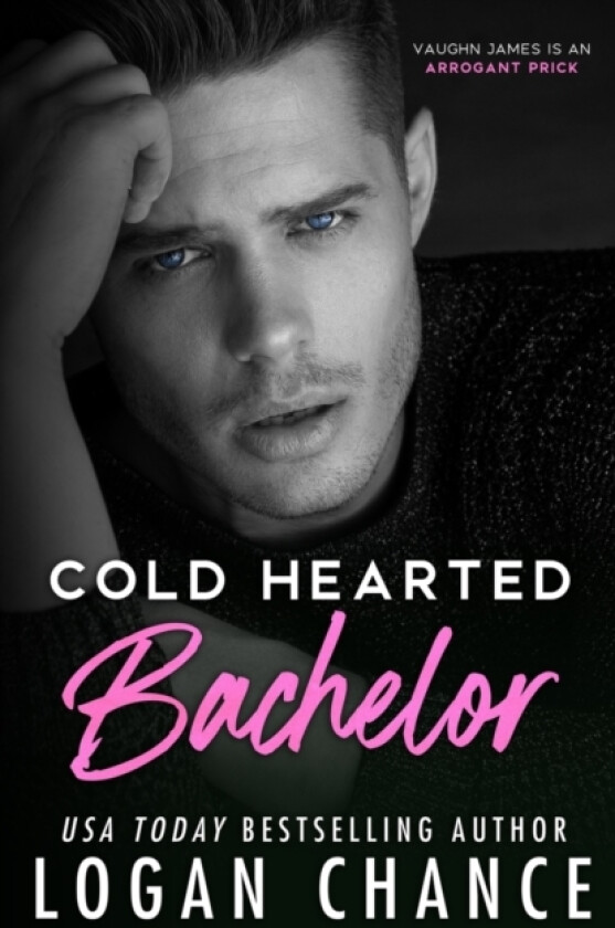 Cold Hearted Bachelor av Logan Chance (Paperback)