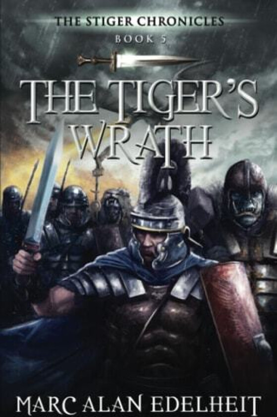 The Tiger’s Wrath (The Stiger Chronicles) av Marc Alan Edelheit (Paperback)