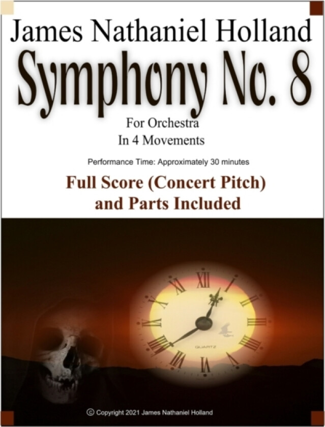 Symphony No. 8 For Orchestra av James Nathaniel Holland (Paperback)