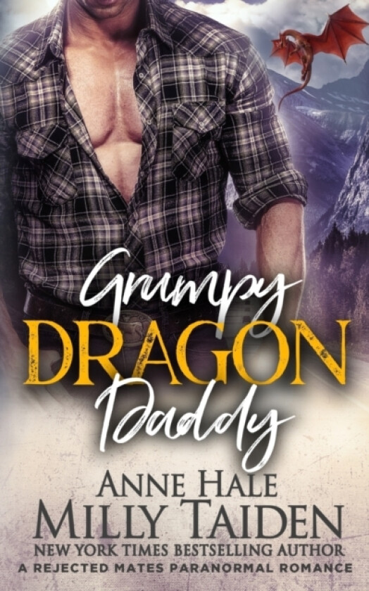 Grumpy Dragon Daddy av Anne Hale, Milly Taiden (Paperback)