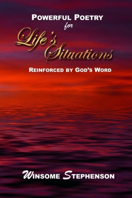 Powerful Poetry for Life's Situations av Winsome Stephenson (Paperback)