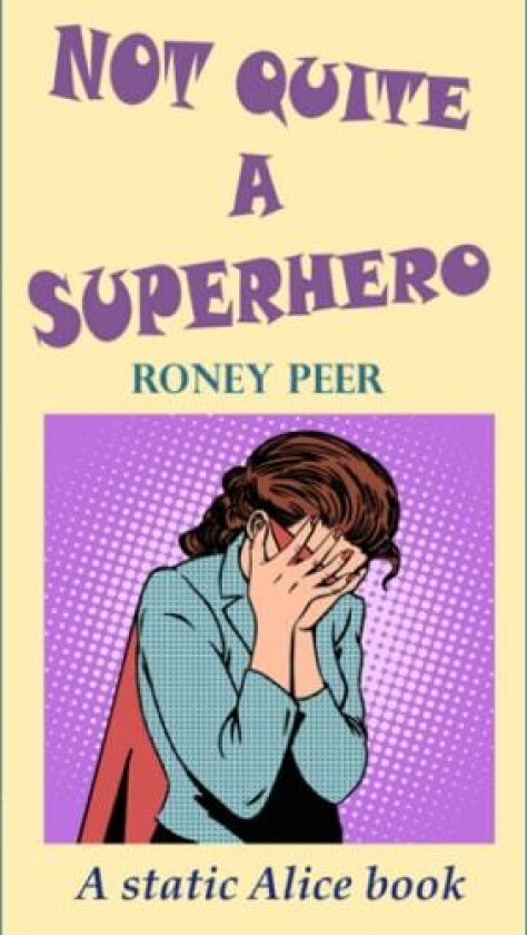 Not Quite A Superhero av Roney Peer (Paperback)