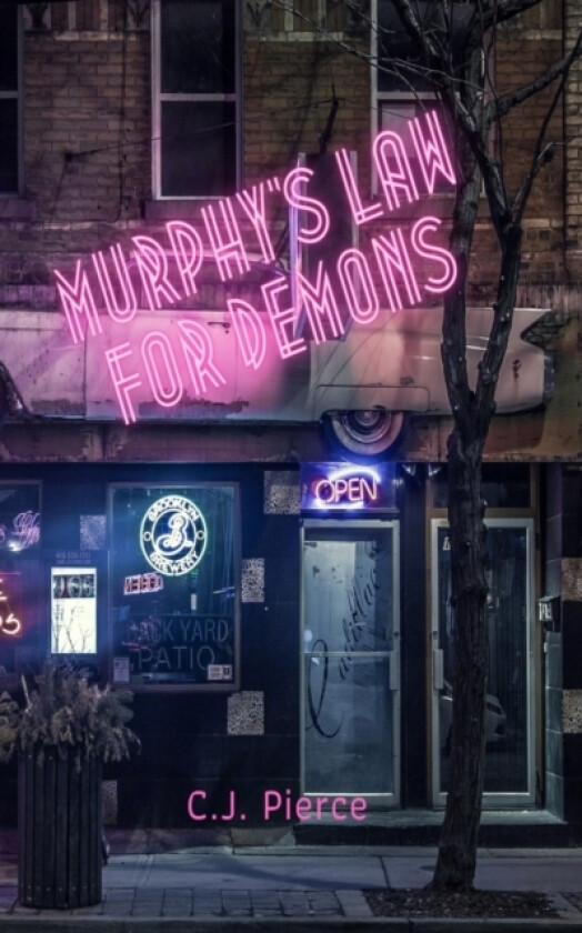 Murphy's Law for Demons av C J Pierce (Paperback)