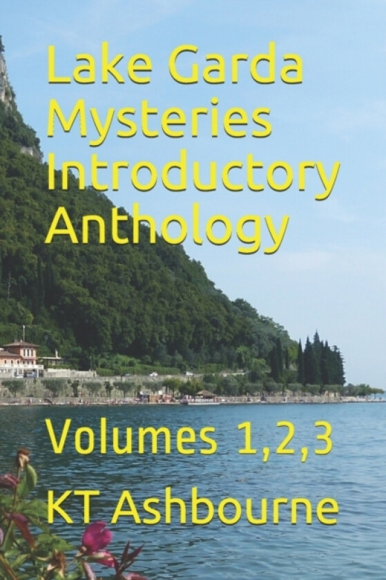 Lake Garda Mysteries Introductory Anthology av Kt Ashbourne (Paperback)