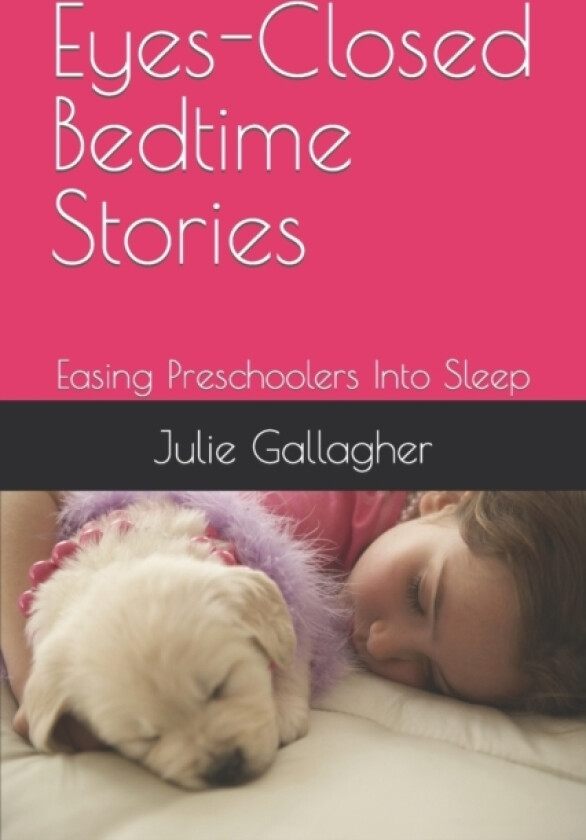 Eyes-Closed bedtime Stories av Julie Gallagher (Paperback)