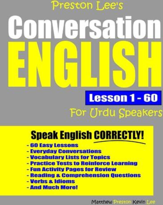 Preston Lee's Conversation English For Urdu Speakers Lesson 1 - 60 av Matthew Preston, Kevin Lee (Paperback)