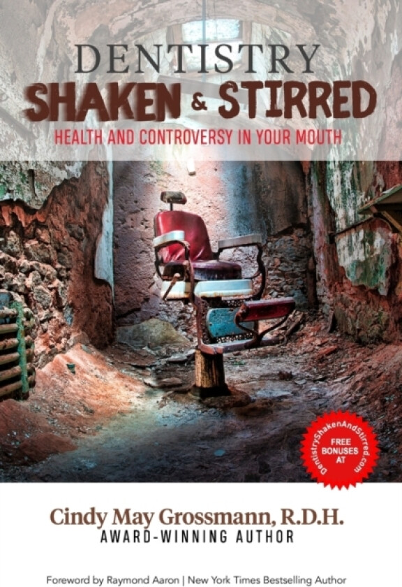 DENTISTRY SHAKEN AND STIRRED av Grossmann R.D.H. Cindy May Grossmann R.D.H. (Paperback)