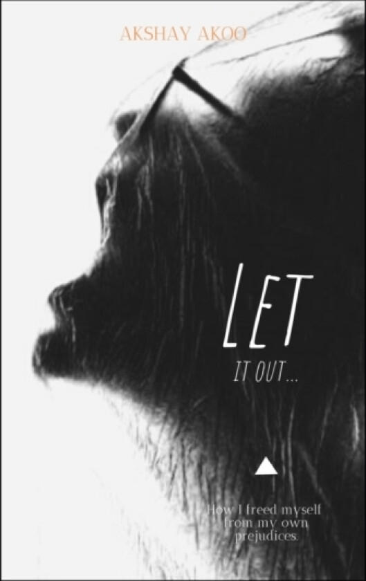 Let It Out av Akshay Akoo (Paperback)