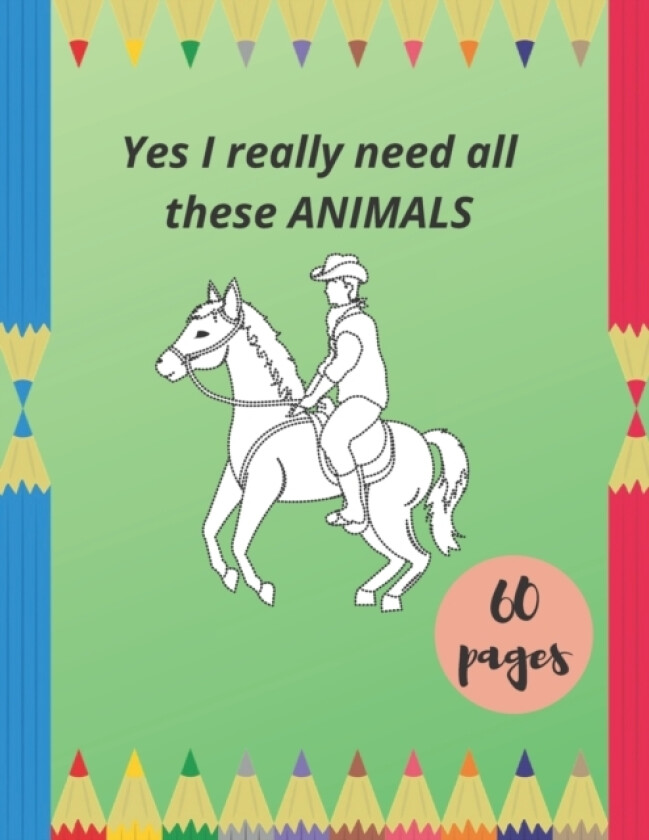 Yes I really need all these ANIMALS av Talkha (Paperback)