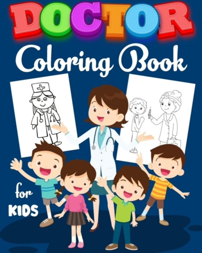 Doctor Coloring Book for Kids av Color Xpert (Paperback)