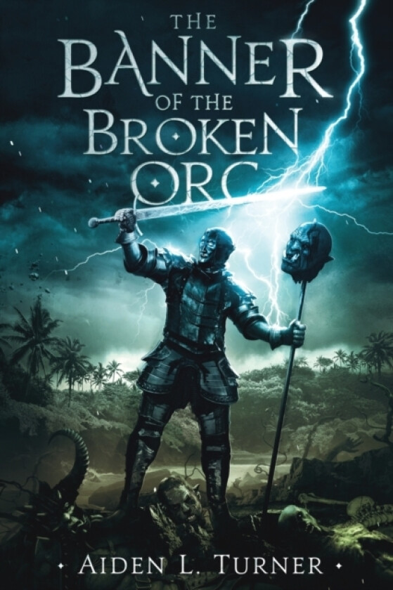 The Banner of the Broken Orc av Aiden L Turner (Paperback)