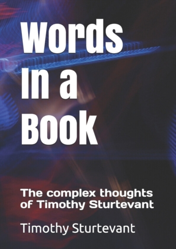 Words In a Book av Timothy J Sturtevant (Paperback)