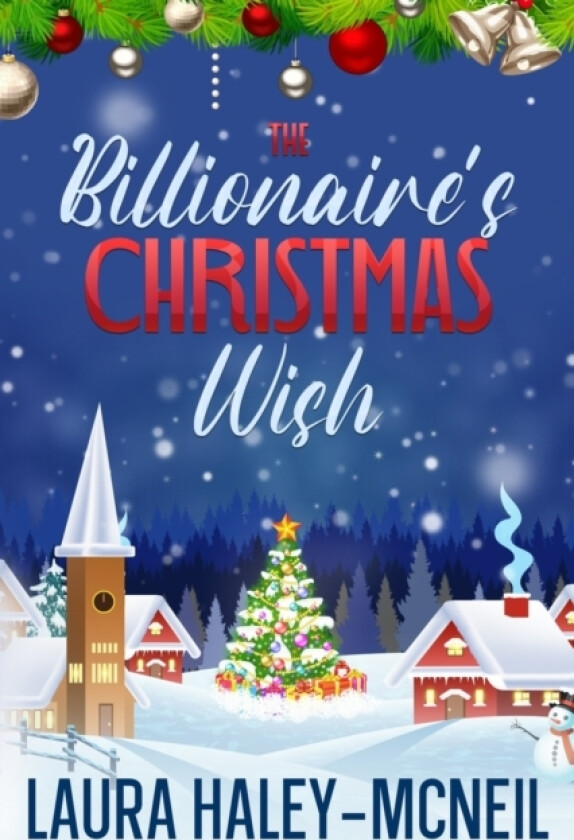 The Billionaire's Christmas Wish av Laura Haley-McNeil (Paperback)