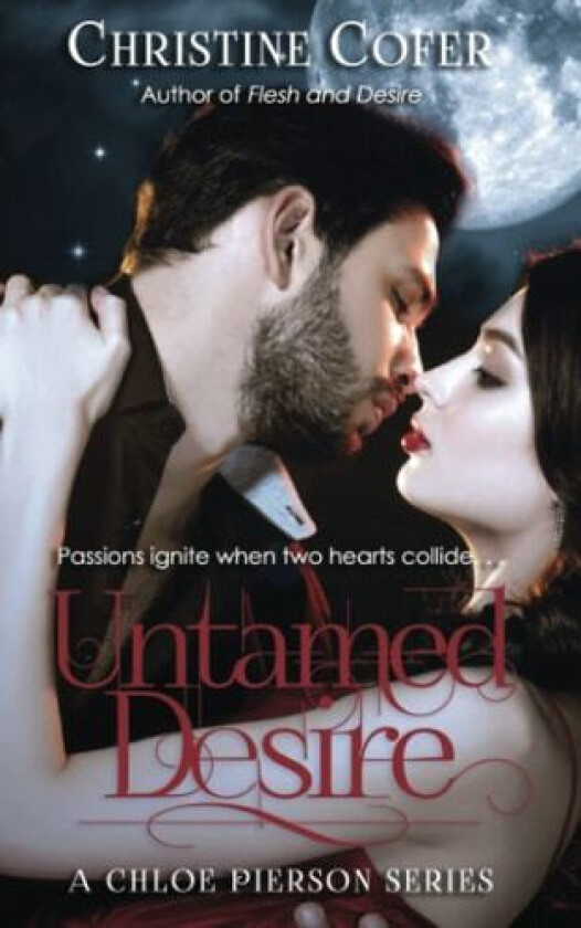 Untamed Desire av Christine Cofer (Paperback)