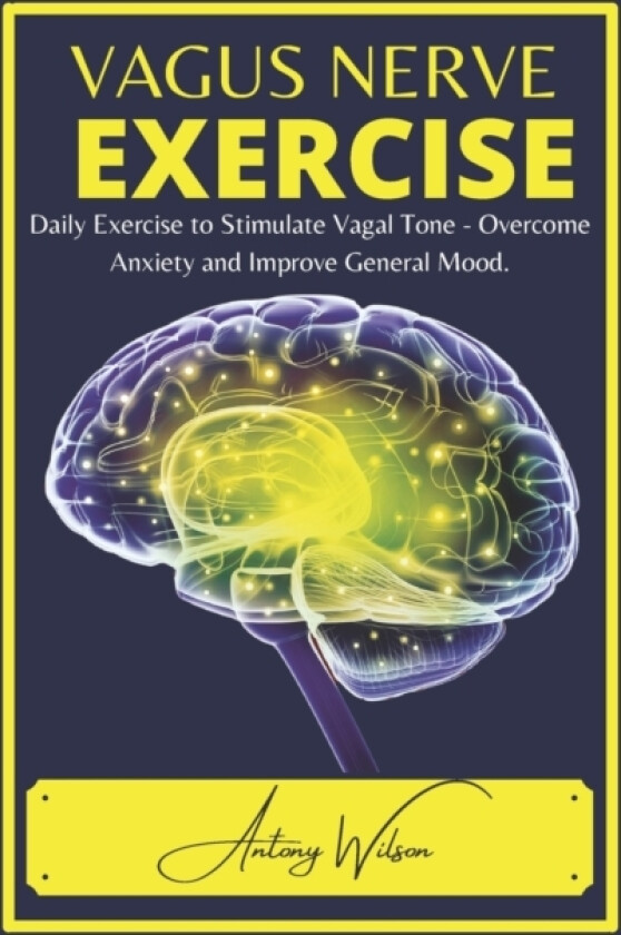 Vagus Nerve Exercise av Antony Wilson (Paperback)