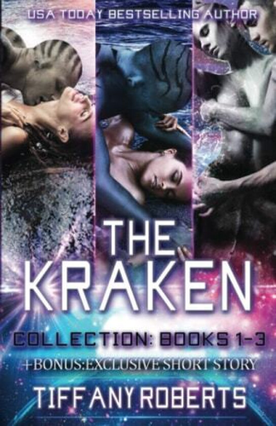 The Kraken Series Collection: A Sci-fi Alien Romance: Books 1-3 with Bonus Exclusive Short Story (The Kraken Series Boxsets) av Tiffany Roberts (Paperback)