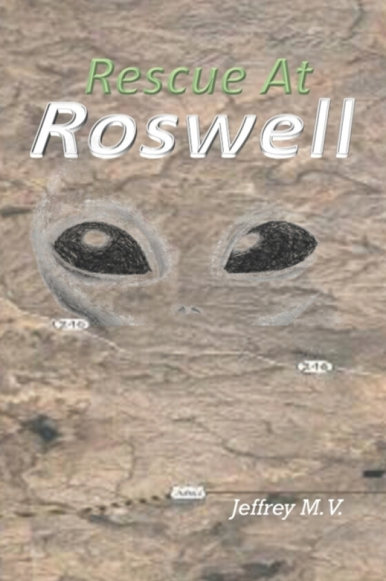 Rescue at Roswell av Jeffrey Morales Vegas (Paperback)