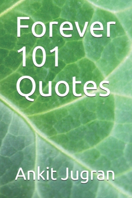Forever 101 Quotes av Ankit Jugran (Paperback)