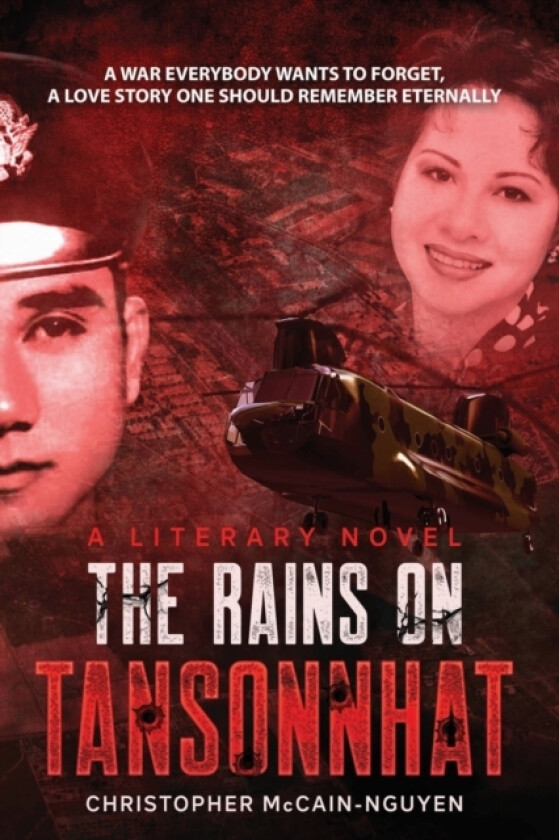 The Rains on Tan Son Nhat av Christopher McCain-Nguyen (Paperback)