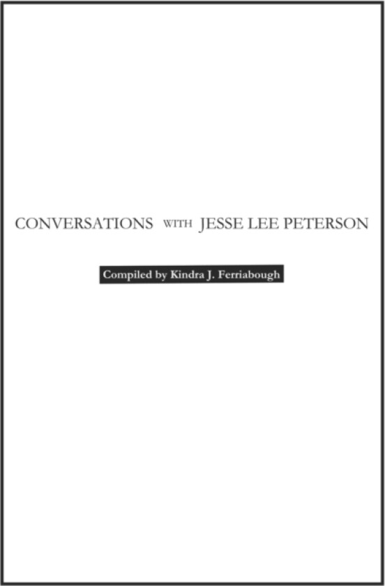 Conversations with Jesse Lee Peterson av Kindra J Ferriabough (Paperback)
