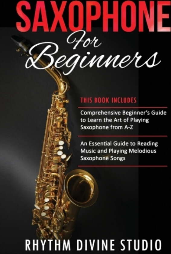 Saxophone for Beginners av Rhythm Divine Studio (Paperback)