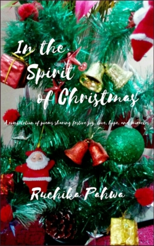 In the Spirit of Christmas av Ruchika Pahwa (Paperback)