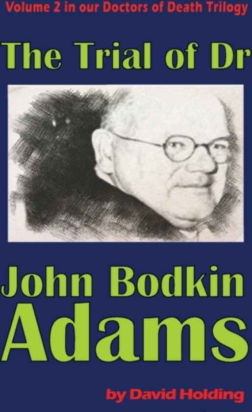 The Trial of John Bodkin Adams av David Holding (Paperback)