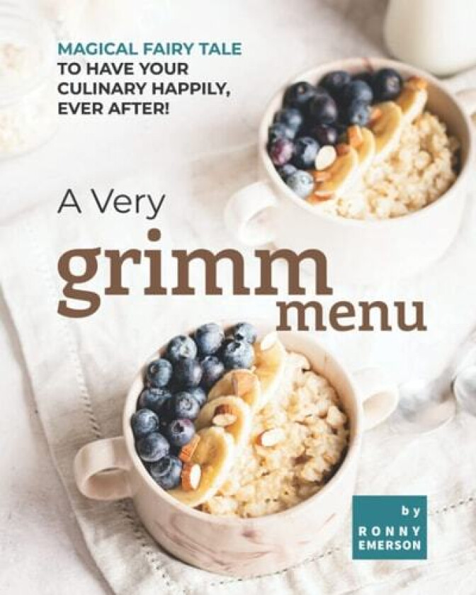 A Very Grimm Menu av Ronny Emerson (Paperback)