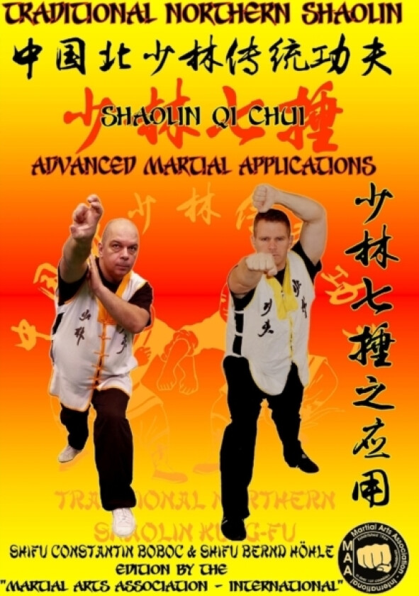 Shaolin Qi Chui - Advanced Martial Applications av Bernd Hohle, Constantin Boboc (Paperback)