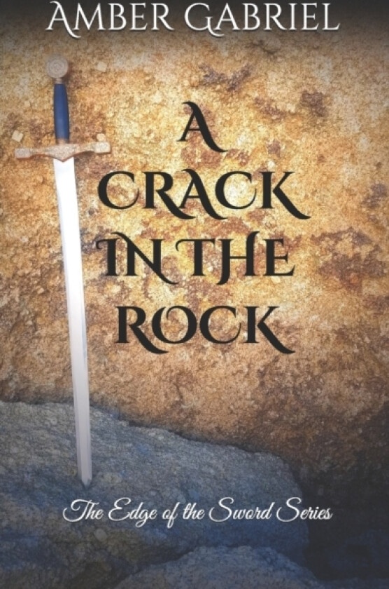 A Crack in the Rock av Amber Gabriel (Paperback)