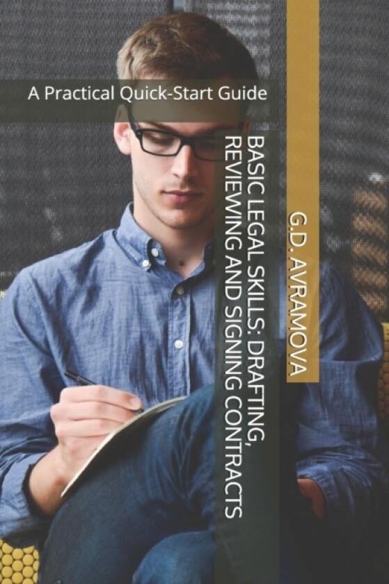 Drafting, Reviewing and Signing Contracts av G D Avramova (Paperback)