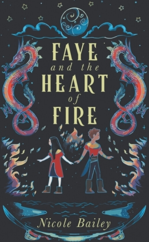 Faye and the Heart of Fire av Nicole Bailey (Paperback)