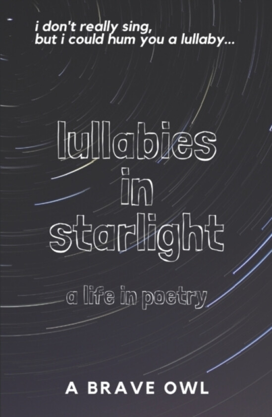 lullabies in starlight av A Brave Owl (Paperback)