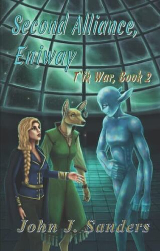 Second Alliance, Eniway av John J Sanders (Paperback)