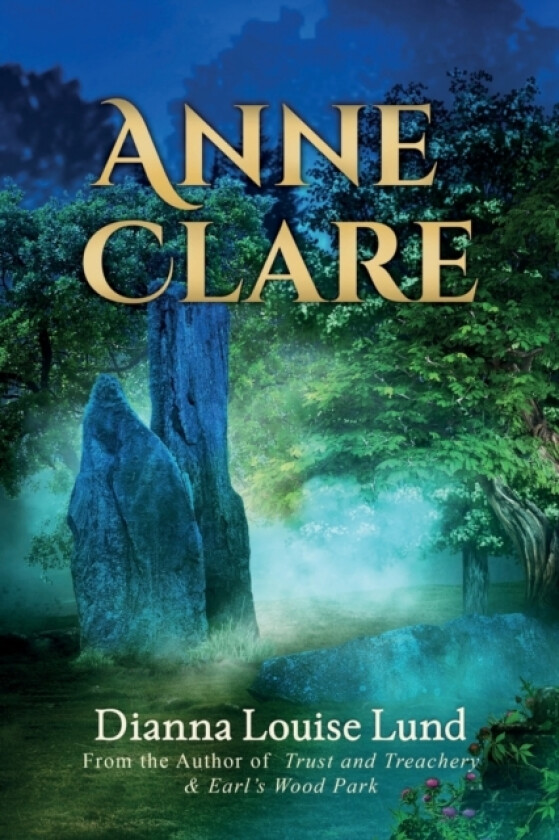 Anne Clare av Dianna Louise Lund (Paperback)