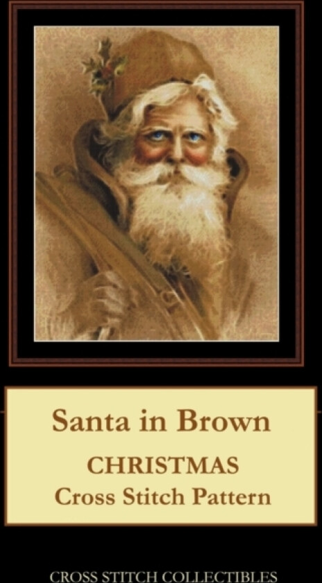 Santa in Brown av Kathleen George, Cross Stitch Collectibles (Paperback)