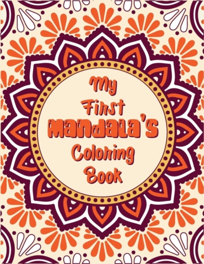 My First Mandala's Coloring Book av Madly Melody (Paperback)